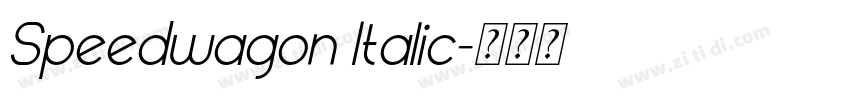 Speedwagon Italic字体转换 Speedwagon Italic字体转换